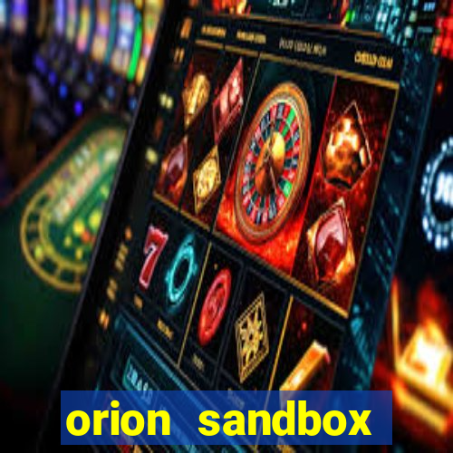 orion sandbox enhanced apk android