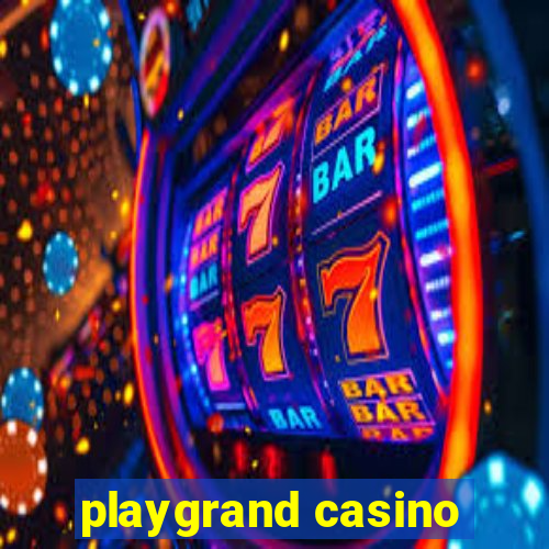 playgrand casino