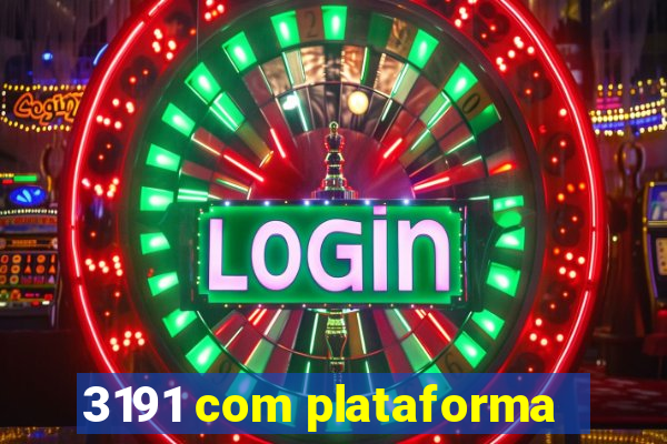 3191 com plataforma