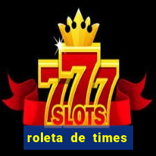 roleta de times (fifa 23)