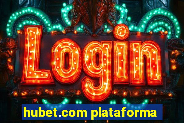 hubet.com plataforma