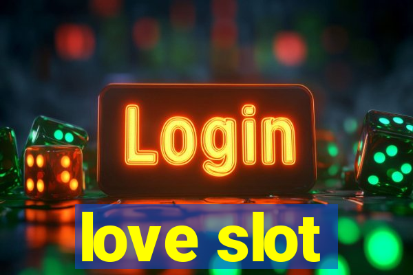 love slot