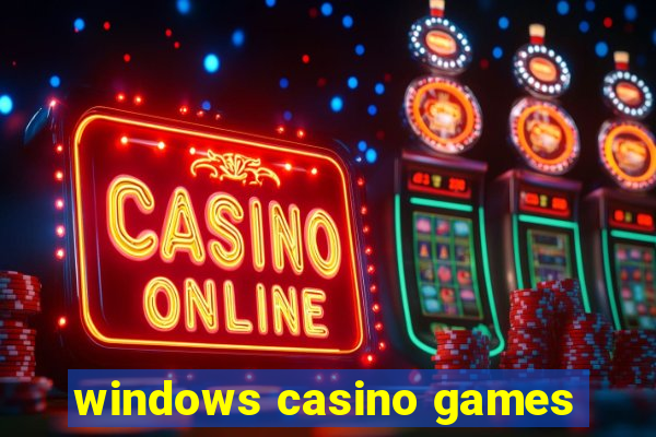 windows casino games