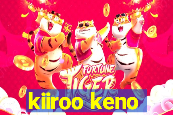 kiiroo keno