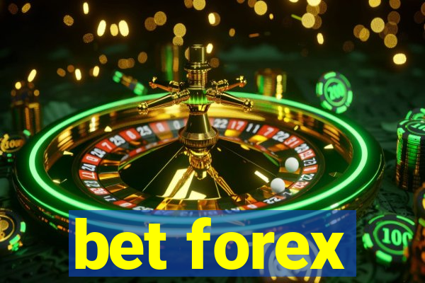 bet forex