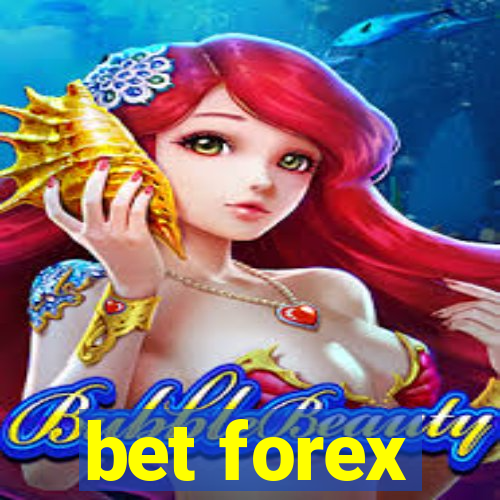 bet forex