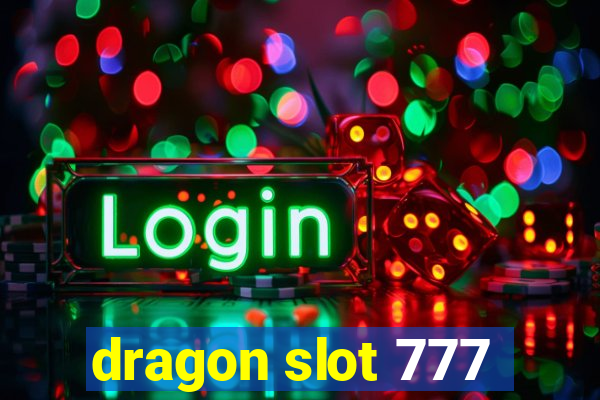 dragon slot 777