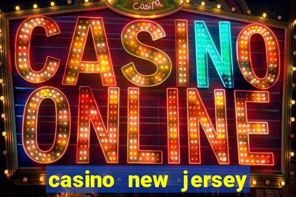 casino new jersey atlantic city