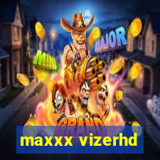 maxxx vizerhd