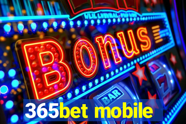 365bet mobile