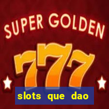 slots que dao bonus gratis