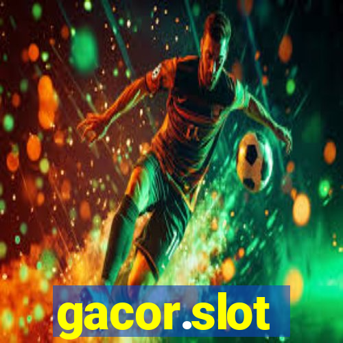 gacor.slot