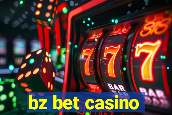 bz bet casino