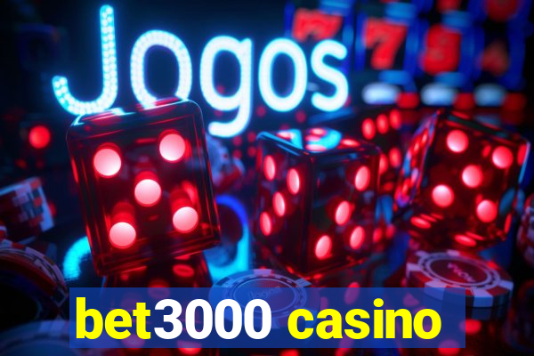 bet3000 casino