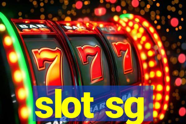 slot sg