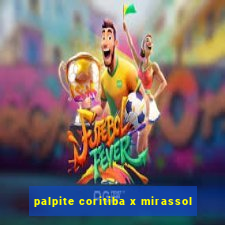 palpite coritiba x mirassol