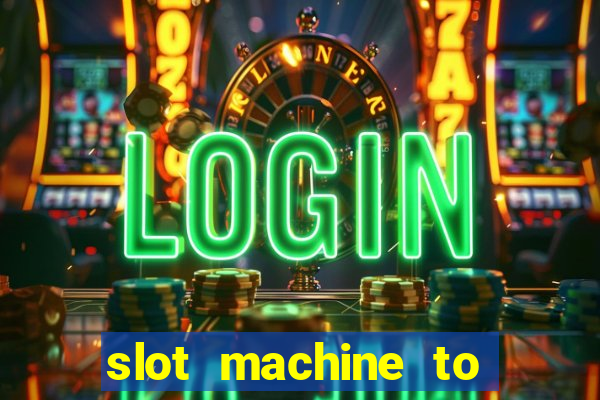 slot machine to play for free