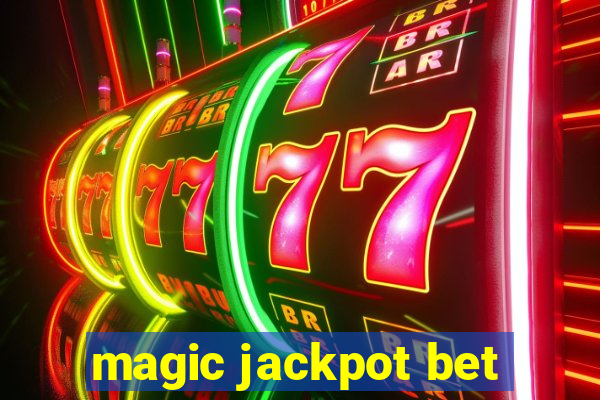 magic jackpot bet