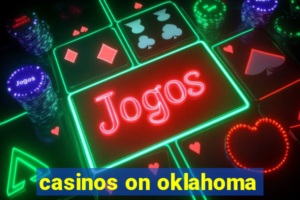 casinos on oklahoma