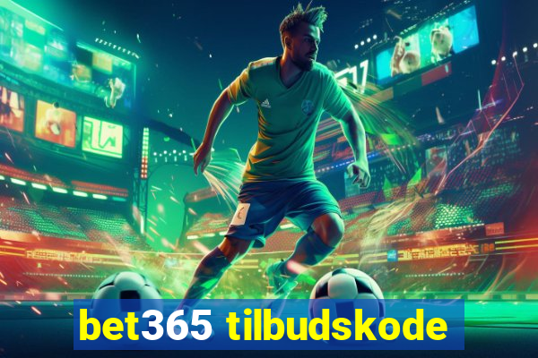 bet365 tilbudskode