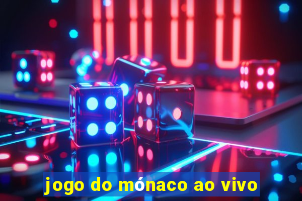 jogo do mónaco ao vivo