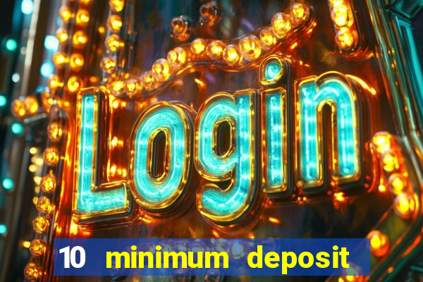 10 minimum deposit casino nz