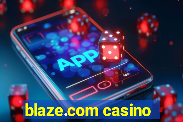 blaze.com casino