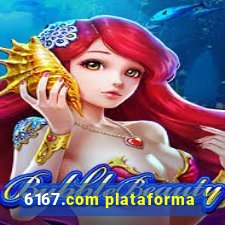 6167.com plataforma