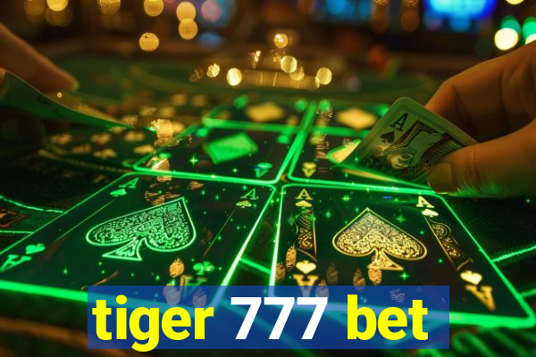 tiger 777 bet