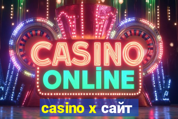 casino x сайт