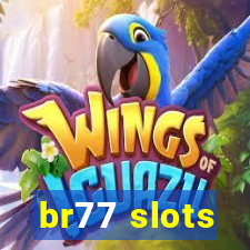 br77 slots