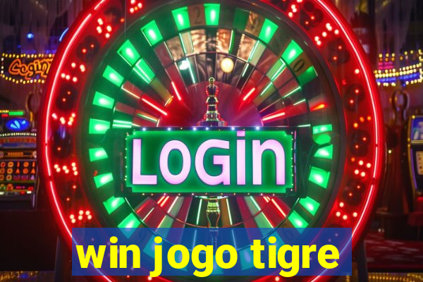 win jogo tigre