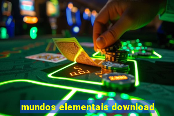 mundos elementais download