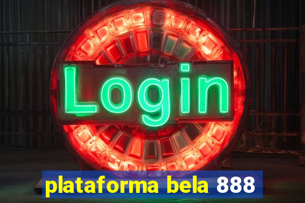 plataforma bela 888