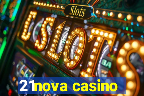 21nova casino