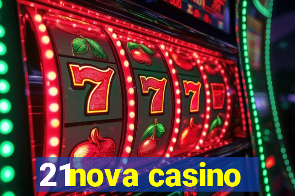 21nova casino