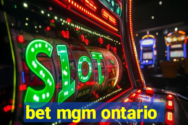 bet mgm ontario