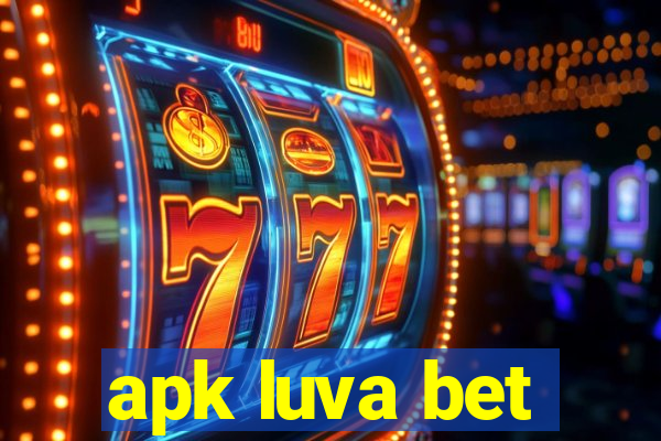 apk luva bet