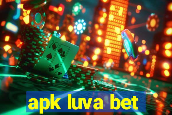 apk luva bet