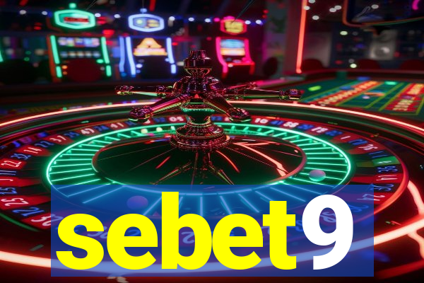 sebet9