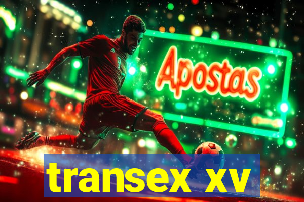 transex xv