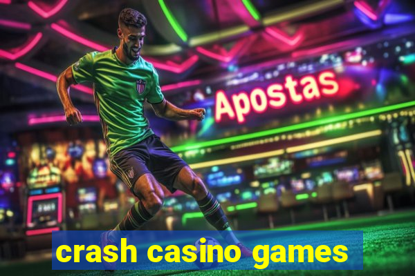 crash casino games