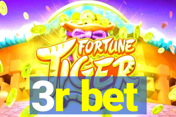 3r bet