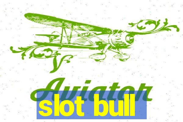 slot bull