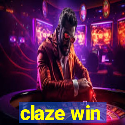 claze win