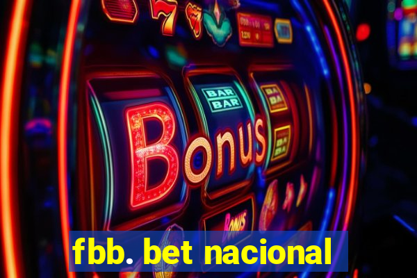 fbb. bet nacional