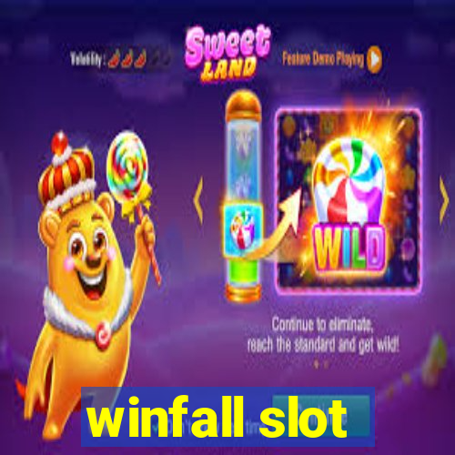 winfall slot