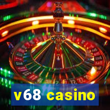 v68 casino