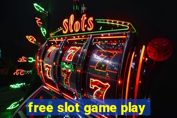 free slot game play