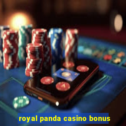 royal panda casino bonus